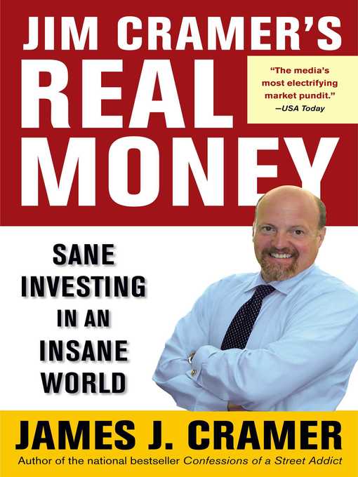 Title details for Jim Cramer's Real Money by James J. Cramer - Available